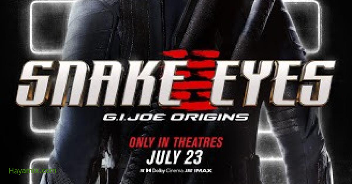 شاهد: فيلم الأكشن والمغامرات والفانتازيا Snake Eyes G.I. Joe Origins 2021 مترجم