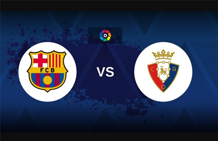 الدوري الاسباني تعرف على معلق مباراة برشلونة وأوساسونا اليوم في الدوري الإسباني