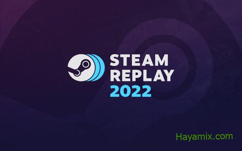 يمنحك Steam Replay أبرز ميزات ألعاب الكمبيوتر لعام 2022