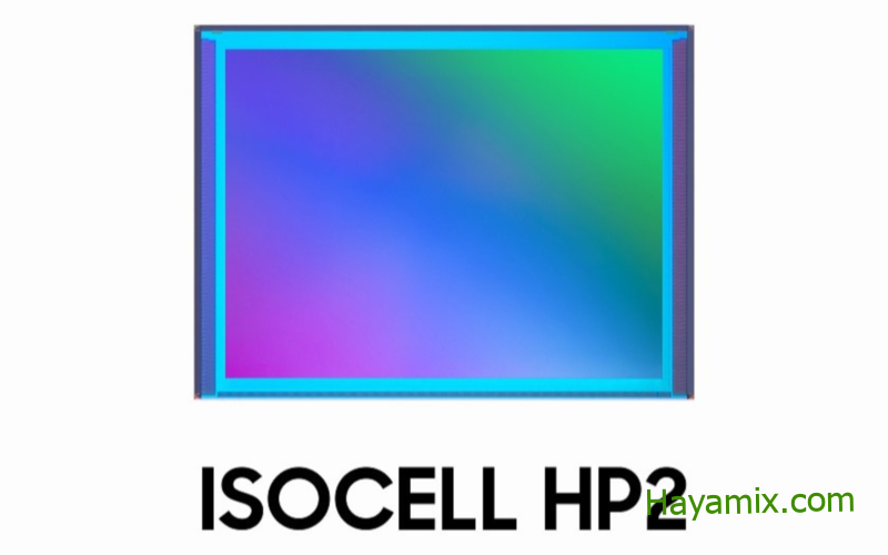 أعلنت شركة Samsung عن مستشعر الصور ISOCELL HP2 بدقة 200 ميجابكسل والذي يمكن أن يظهر لأول مرة في Galaxy S23 Ultra