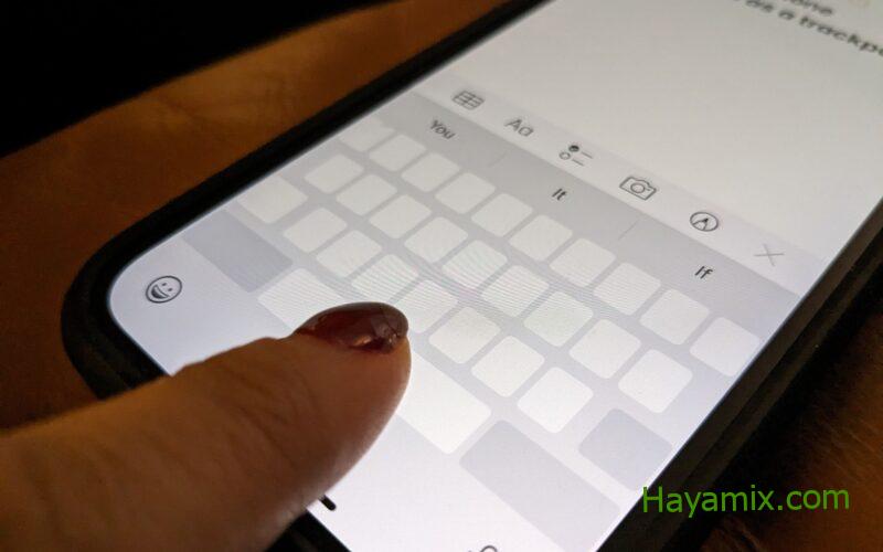 كيفية استخدام لوحة مفاتيح iPhone كلوحة تتبع