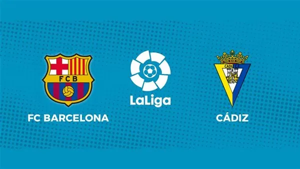 موعد مباراة برشلونة ضد قادش في الدوري الاسباني والقنوات الناقلة